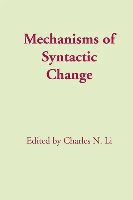 Mecanismos de cambio sintáctico - Mechanisms of Syntactic Change