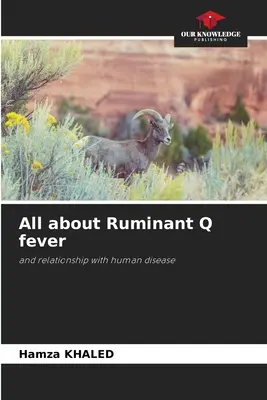 Todo sobre la fiebre Q de los rumiantes - All about Ruminant Q fever