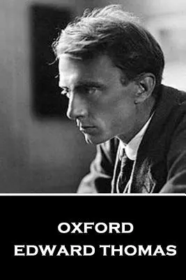 Edward Thomas - Oxford