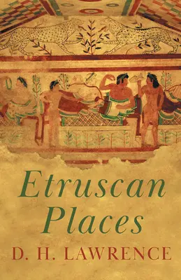 Lugares etruscos - Etruscan Places