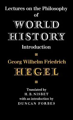 Conferencias sobre la filosofía de la historia universal - Lectures on the Philosophy of World History