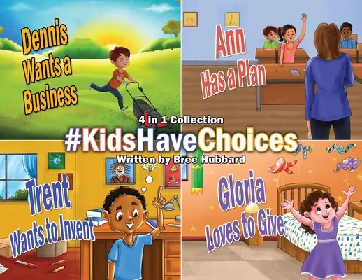 #Los niños pueden elegir: Una colección de libros infantiles Ampliando horizontes - #KidsHaveChoices: A Children's Book Collection Broadening Horizons