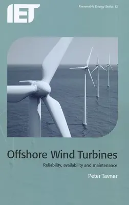 Aerogeneradores marinos: Fiabilidad, disponibilidad y mantenimiento - Offshore Wind Turbines: Reliability, Availability and Maintenance