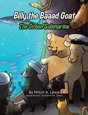 Billy the Baaad Goat: El Submarino Verde - Billy the Baaad Goat: The Green Submarine