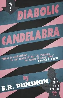 Candelabros diabólicos: Un misterio de Bobby Owen - Diabolic Candelabra: A Bobby Owen Mystery