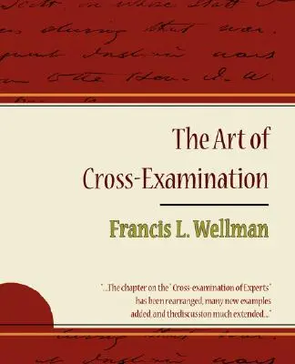 El arte del examen cruzado - Francis L. Wellman - The Art of Cross-Examination - Francis L. Wellman