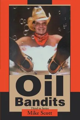 Bandidos del petróleo - Oil Bandits