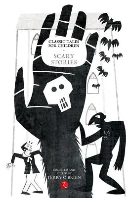 Cuentos clásicos para niños: Cuentos de miedo - Classic Tales for Children: Scary Stories