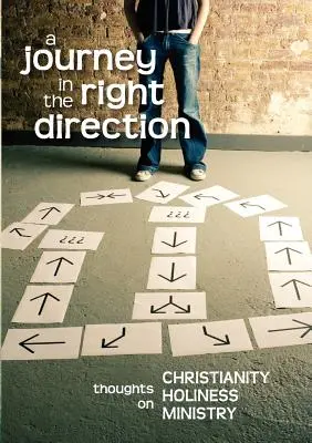 Un viaje en la dirección correcta - A Journey in the Right Direction