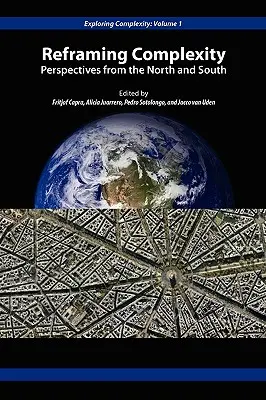 Reformular la complejidad: Perspectivas del Norte y del Sur - Reframing Complexity: Perspectives from the North and South