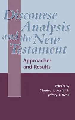 El análisis del discurso y el Nuevo Testamento - Discourse Analysis and the New Testament