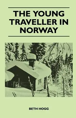 El joven viajero en Noruega - The Young Traveller in Norway