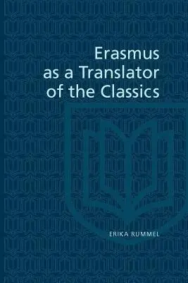 Erasmo como traductor de los clásicos - Erasmus as a Translator of the Classics