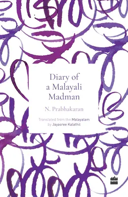 Diario de un loco malayo - Diary of a Malayali Madman