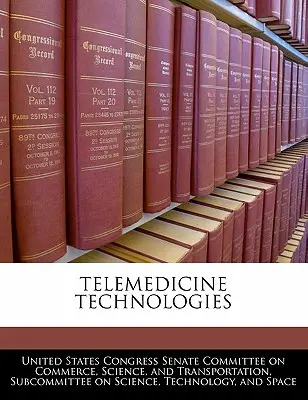 Tecnologías de telemedicina - Telemedicine Technologies