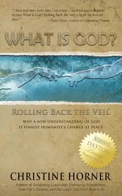 ¿Qué es Dios? Descorriendo el velo - What Is God? Rolling Back the Veil