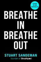 Inspira, espira - Breathe In, Breathe Out