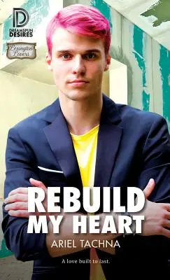 Reconstruir mi corazón: 75 - Rebuild My Heart: 75