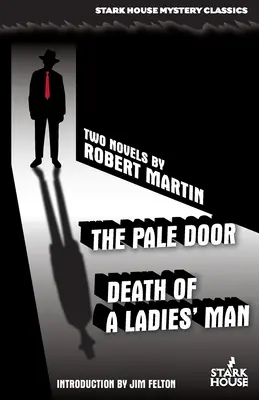 La puerta pálida / Muerte de un donjuán - The Pale Door / Death of a Ladies' Man