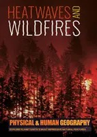 Olas de calor e incendios forestales - Heatwaves and Wildfires