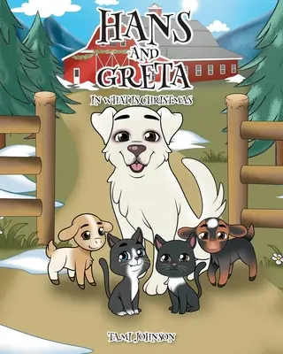 Hans y Greta: En qué consiste la Navidad - Hans and Greta: In What is Christmas