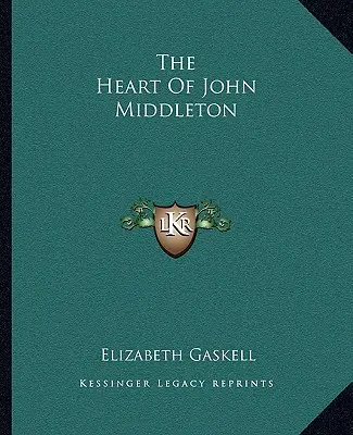 El corazón de John Middleton - The Heart of John Middleton