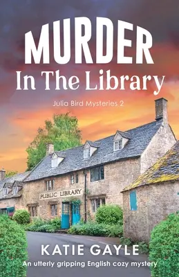 Asesinato en la biblioteca: Una apasionante novela de misterio inglesa - Murder in the Library: An utterly gripping English cozy mystery