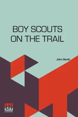 Boy Scouts On The Trail