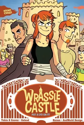 ¡Wrassle Castle Book 3: Put a Lyd on It! - Wrassle Castle Book 3: Put a Lyd on It!