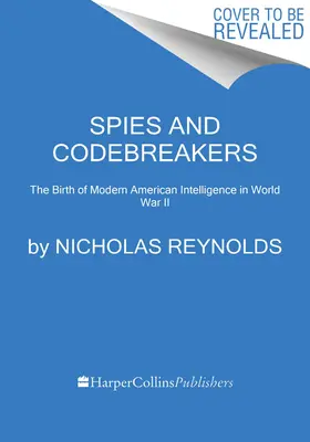 Need to Know: La Segunda Guerra Mundial y el auge de la inteligencia estadounidense - Need to Know: World War II and the Rise of American Intelligence