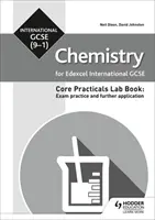 Edexcel International GCSE (9-1) Chemistry Student Lab Book: Prácticas de examen y aplicaciones adicionales - Edexcel International GCSE (9-1) Chemistry Student Lab Book: Exam practice and further application