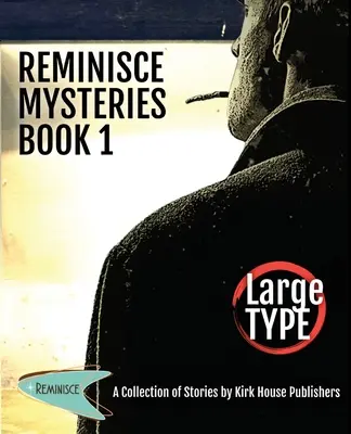 Reminisce Misterios - Libro 1 - Reminisce Mysteries - Book 1