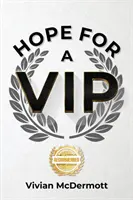 Esperanza para una VIP - Hope for a VIP