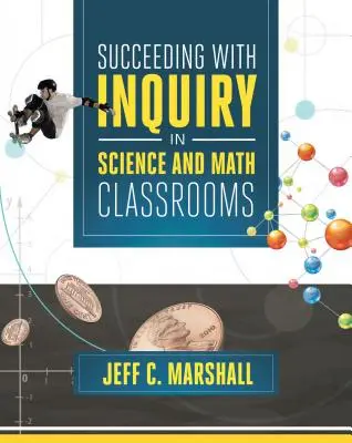 El éxito de la indagación en el aula de ciencias y matemáticas - Succeeding with Inquiry in Science and Math Classroom