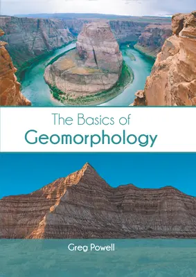 Los fundamentos de la geomorfología - The Basics of Geomorphology
