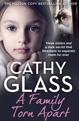 Una familia destrozada: Tres hermanas y un oscuro secreto que amenaza con separarlas para siempre - A Family Torn Apart: Three Sisters and a Dark Secret That Threatens to Separate Them for Ever