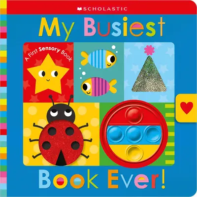 Mi libro más ocupado: Scholastic Early Learners (Toca y explora) - My Busiest Book Ever!: Scholastic Early Learners (Touch and Explore)