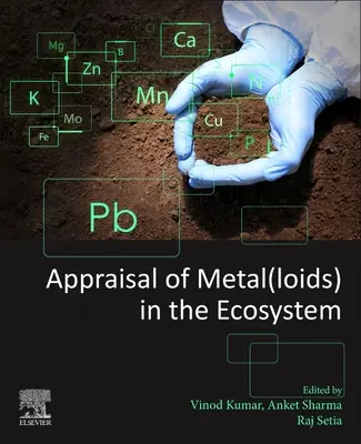 Evaluación de metales(loides) en el ecosistema - Appraisal of Metal(loids) in the Ecosystem