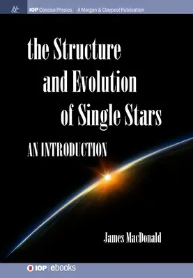 Estructura y evolución de las estrellas individuales: Introducción - Structure and Evolution of Single Stars: An introduction