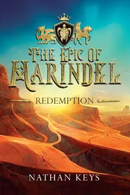 La epopeya de Marindel: La redención - The Epic of Marindel: Redemption