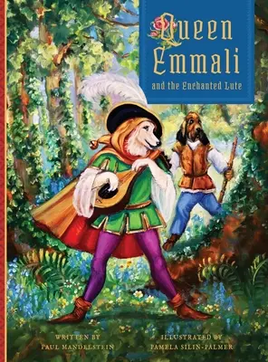 La reina Emmali y el laúd encantado - Queen Emmali and the Enchanted Lute