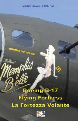 B-17 Flying Fortress - La Fortezza Volante