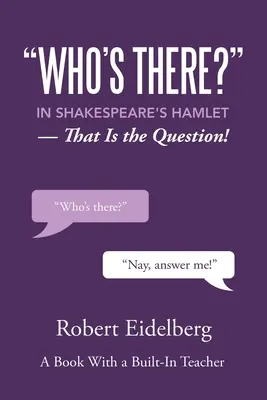 ¿Quién está ahí?» en Hamlet de Shakespeare: Esa es la cuestión». - Who's There?