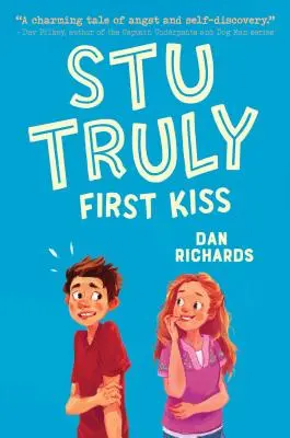 Stu Truly El primer beso - Stu Truly: First Kiss