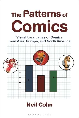 Los patrones del cómic: Lenguajes visuales de los cómics de Asia, Europa y Norteamérica - The Patterns of Comics: Visual Languages of Comics from Asia, Europe, and North America