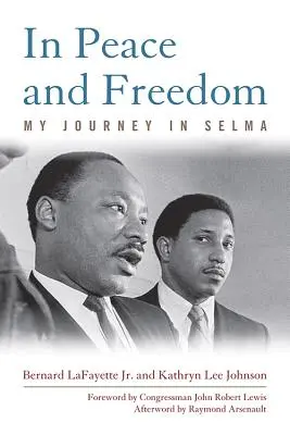 En paz y libertad: Mi viaje a Selma - In Peace and Freedom: My Journey in Selma
