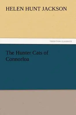 Los gatos cazadores de Connorloa - The Hunter Cats of Connorloa