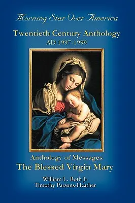 Morning Star Over America: Antología del siglo XX - Ad 1997-1999 - Morning Star Over America: Twentieth Century Anthology - Ad 1997-1999