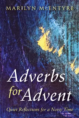 Adverbios para Adviento - Adverbs for Advent