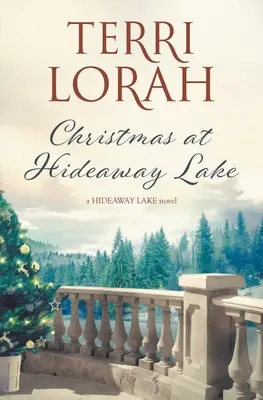 Navidad en Hideaway Lake - Christmas at Hideaway Lake